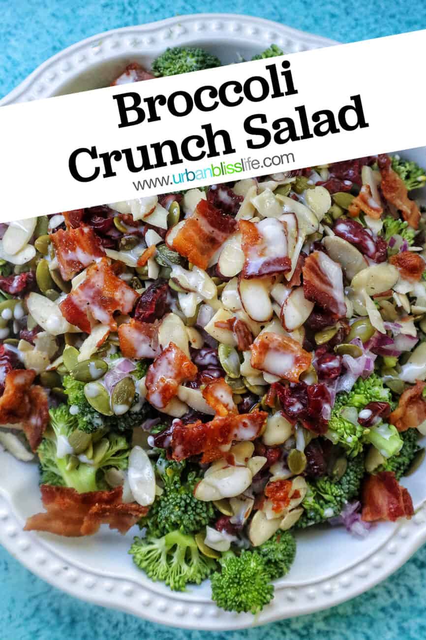 white bowl with broccoli crunch salad with dressing and title text that reads "Broccoli Crunch Salad."