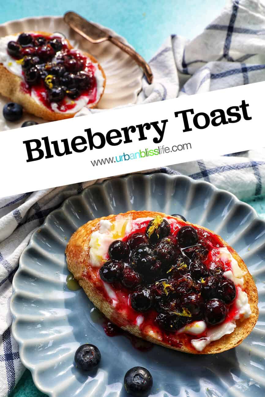 blueberries and cream cheese on toast on a blue scalloped plate and title text that reads "blueberry toast."