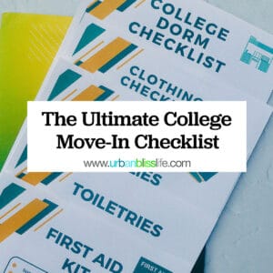 set of printable college move-in checklists stacked on top of one another with title text "The Ultimate College Move-In Checklist."