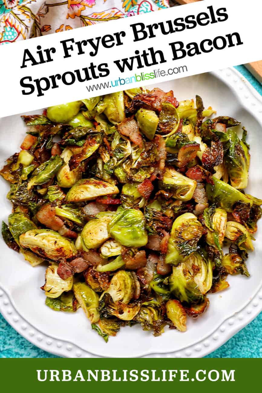bowl of brussels sprouts with bacon with title text.