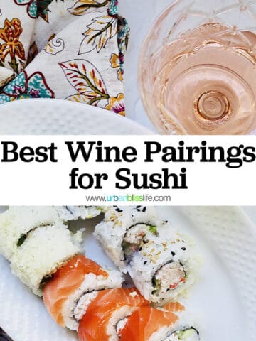 glass of rosé wine with a plate of sushi rolls and title text overlay.