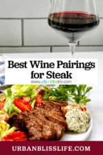 Steak Wine Pairings - Urban Bliss Life