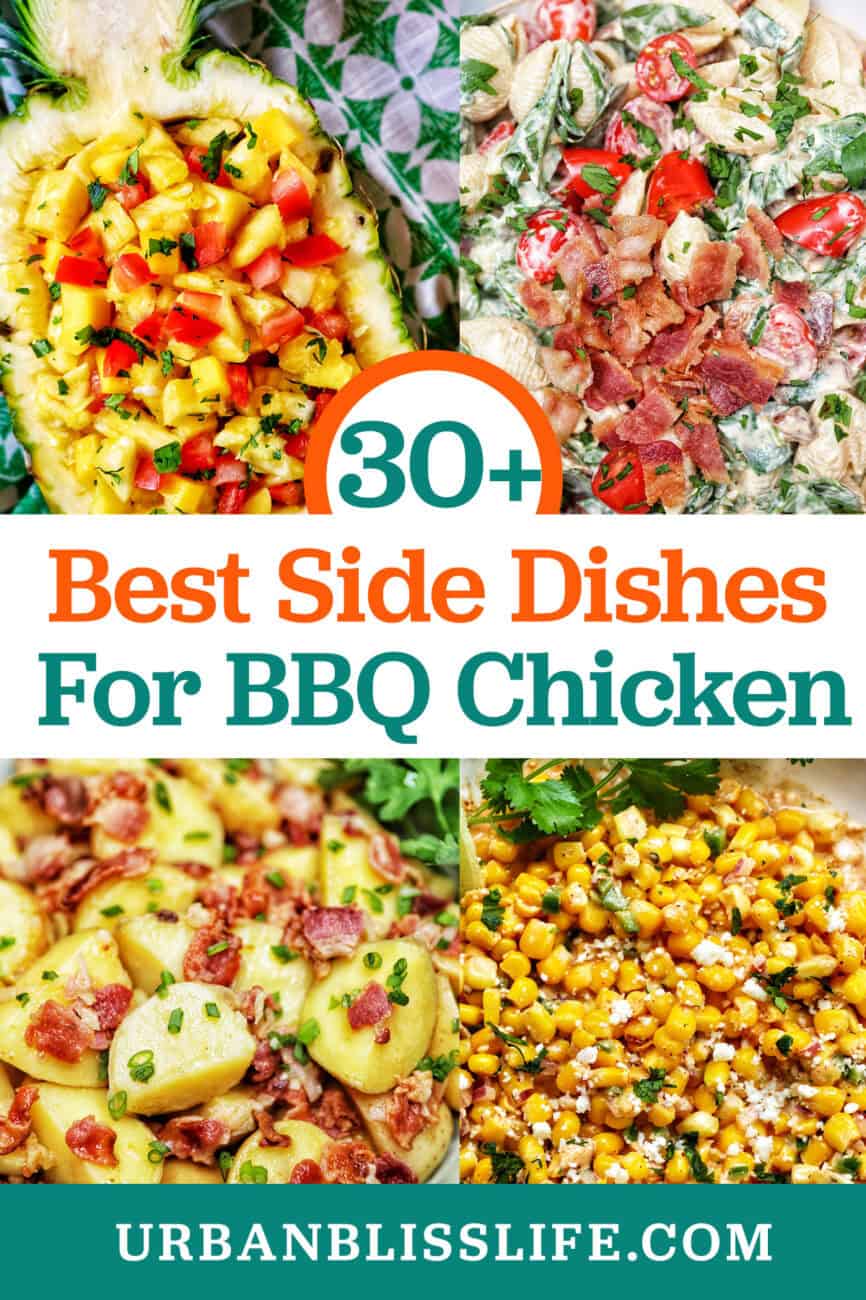 pineapple mango salsa, BLT pasta salad, baby potato salad with bacon, elote corn dip, with title text "30+ Best Side Dishes for BBQ Chicken."