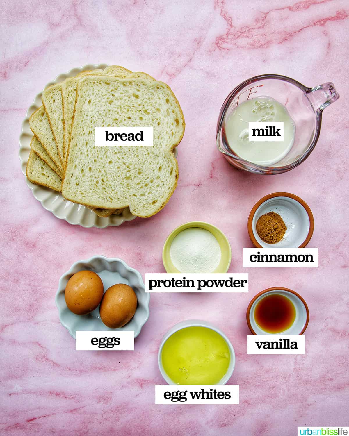 ingredients to make high protein french toast.