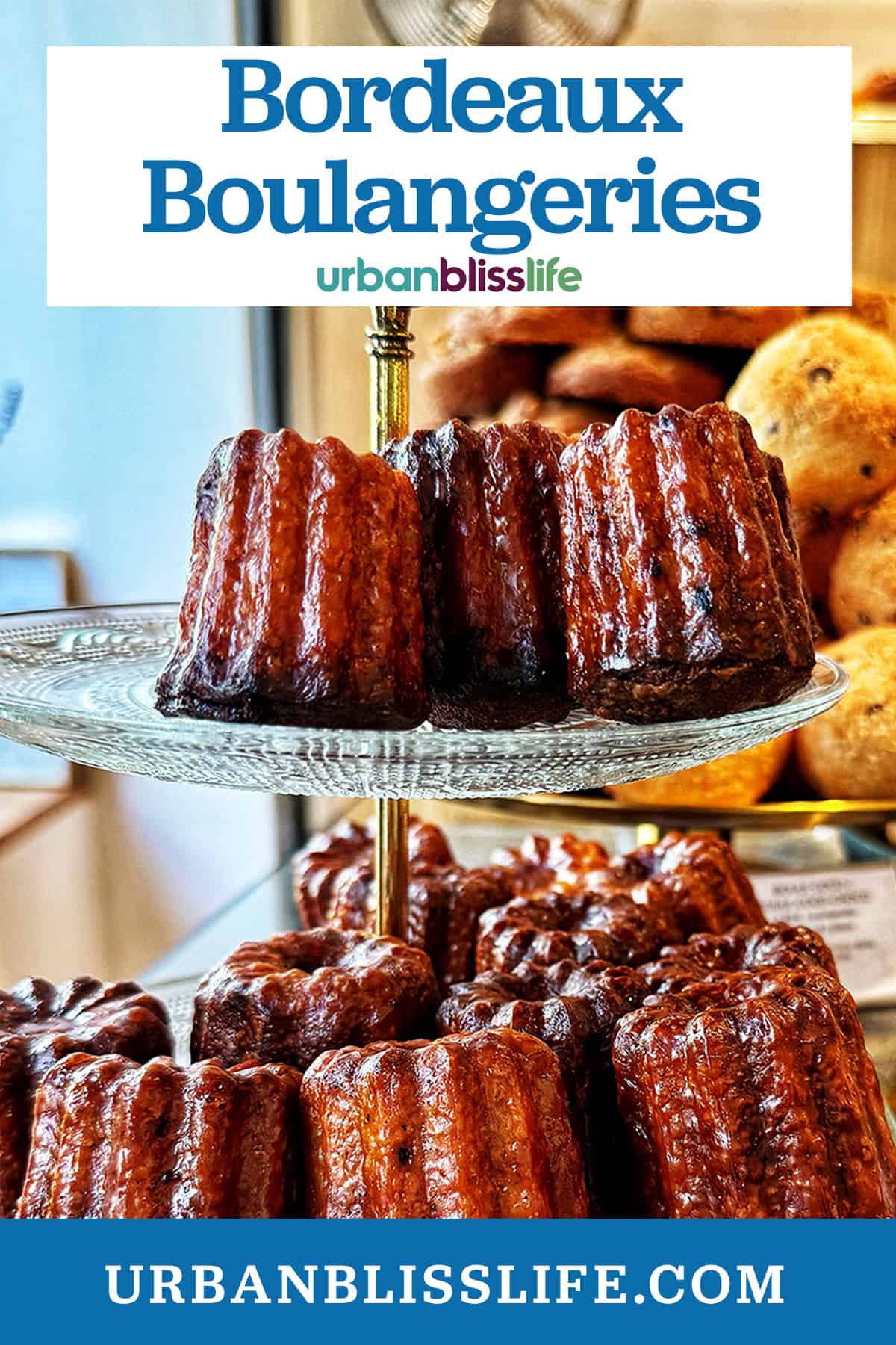 tiered tray of Bordeaux cannelés with title text overlay