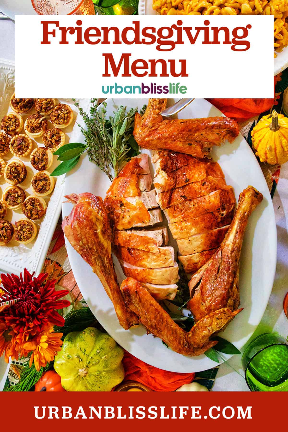 Friendsgiving turkey, mini pecan pies, with title text overlay.