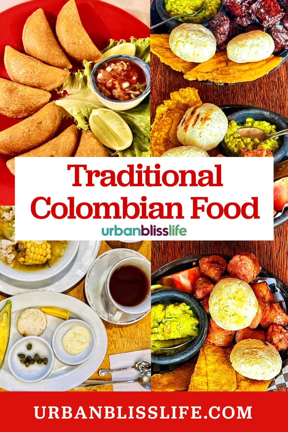 empanadas, ajiaco soup, and bandeja paisa traditional foods from Colombia with title text overlay.