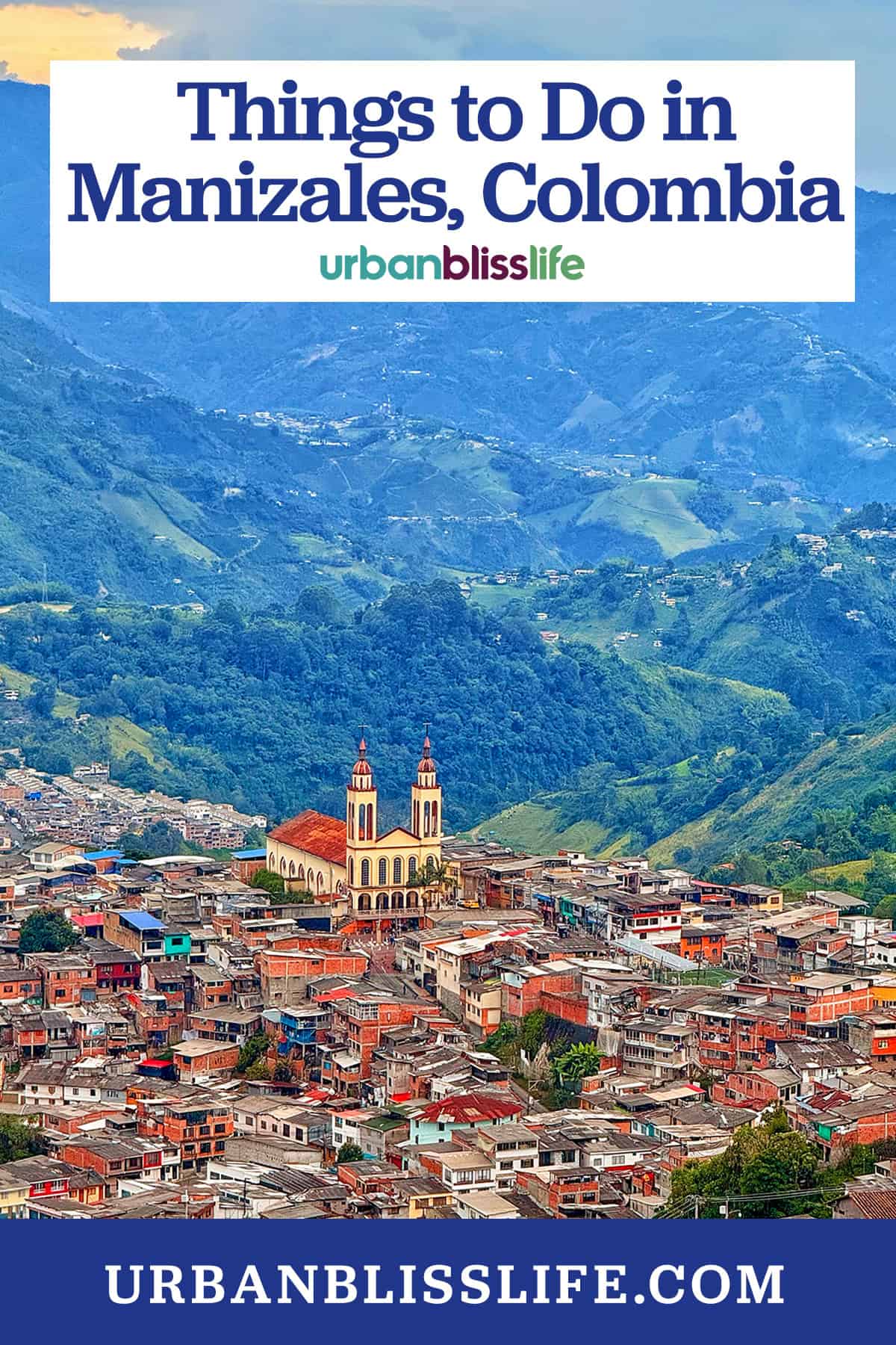 coffee being poured into mugs and a view looking down at Manizales and surrounding mountains, with title text overlay.