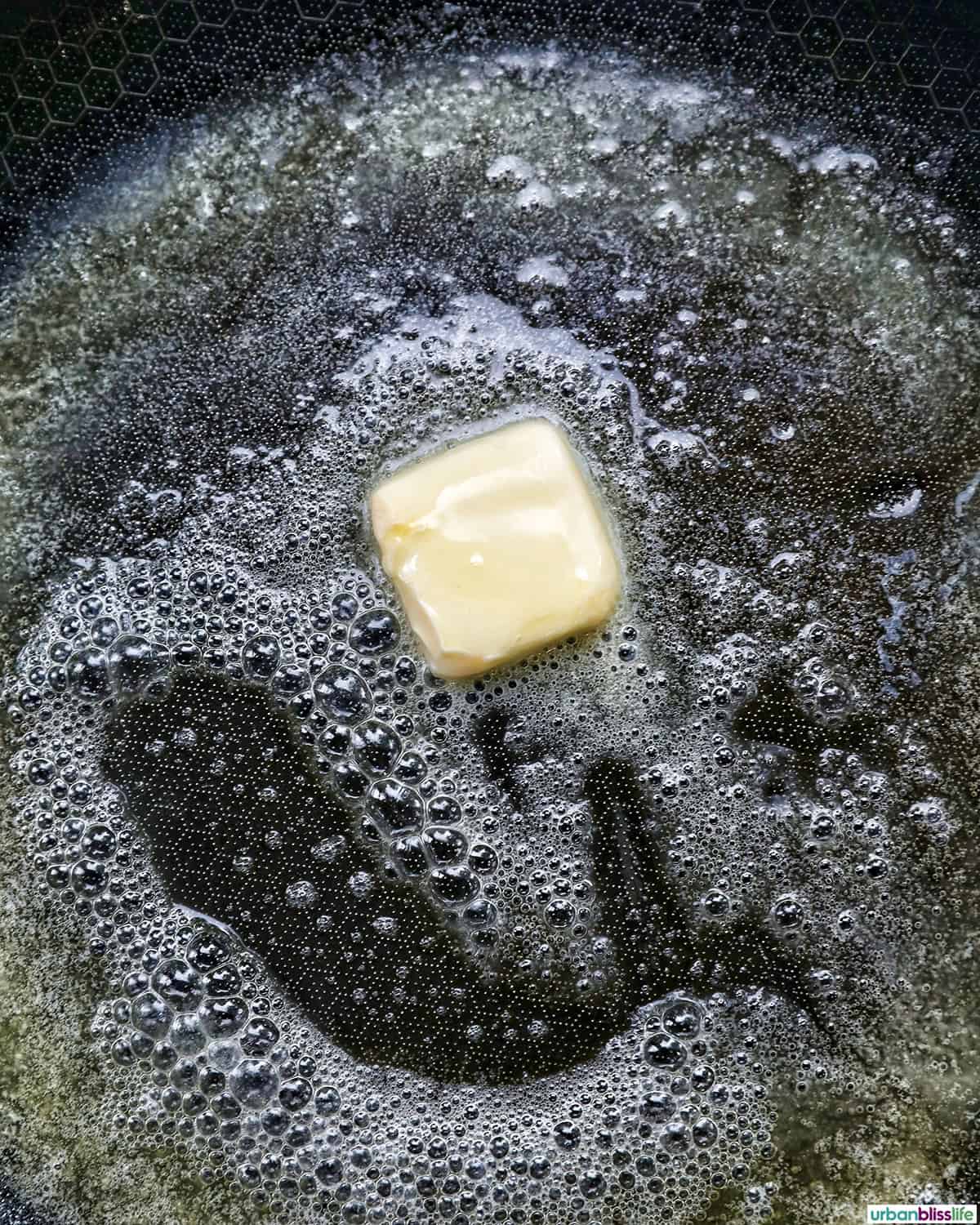 butter in a skillet.